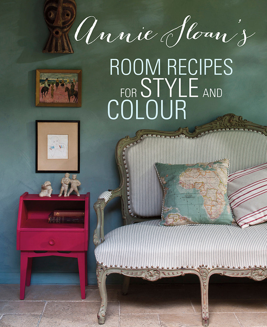 Annie Sloan® Room Recipes for Style and Colour